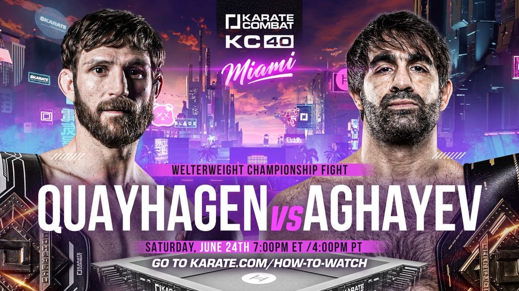 Josh Quayhagen vs. Rafael Aghayev headlines Karate Combat 40