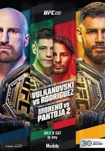 UFC 290 official poster with Alexander Volkanovski, Yair Rodriguez, Brandon Moreno and Alxandre Pantoja.